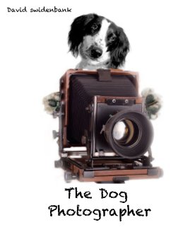 The Dog Photographer book cover