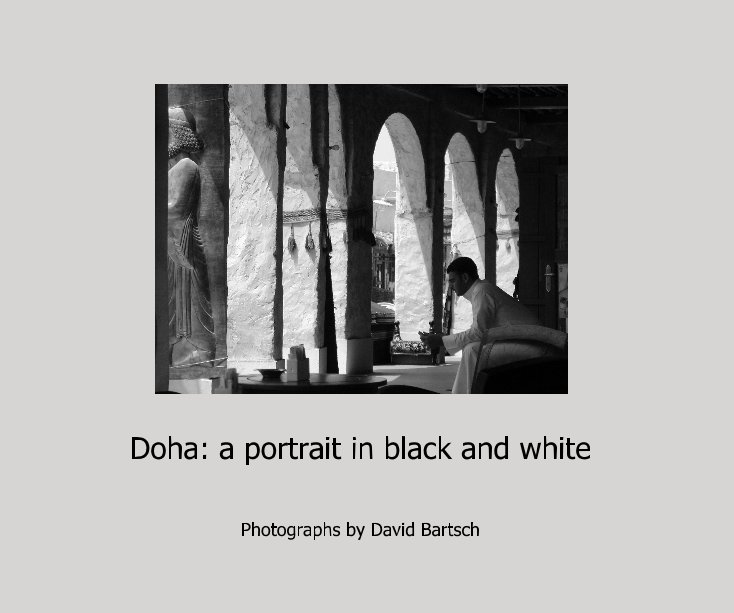 Ver Doha: a portrait in black and white por David Bartsch