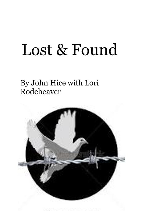 Bekijk Lost & Found op John Hice with Lori Rodeheaver