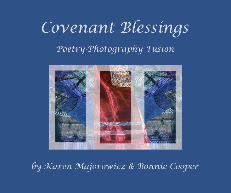 View Covenant Blessings by Karen Majorowicz & Bonnie Cooper