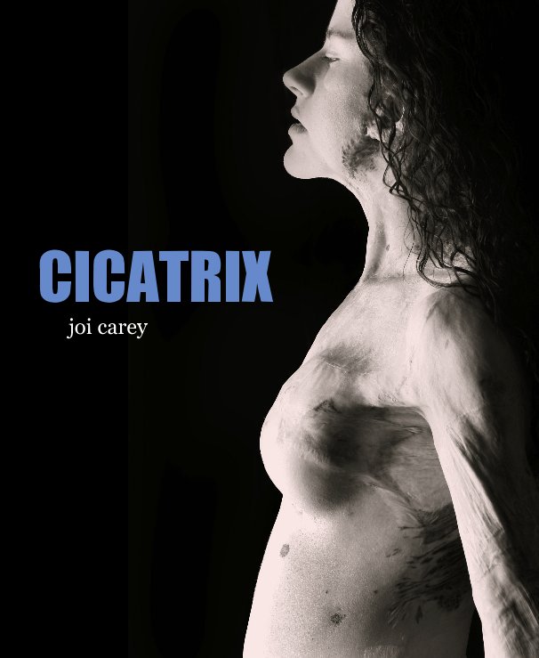 View CICATRIX by Photography by Joi Carey