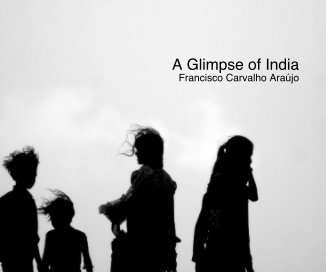 A Glimpse of India Francisco Carvalho Araújo book cover