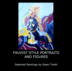 FAUVIST STYLE PORTRAITS 
AND FIGURES book cover
