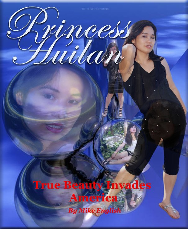 View PRINCESS HUILAN: 
The Princess Of Huadu by Mike English