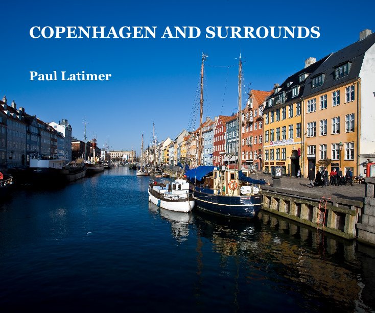 View COPENHAGEN AND SURROUNDS by Paul Latimer