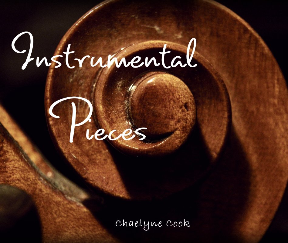 View Instrumental Pieces by Chaelyne Cook