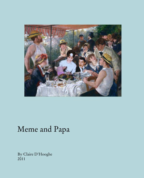 View Meme and Papa by Claire D'Hooghe