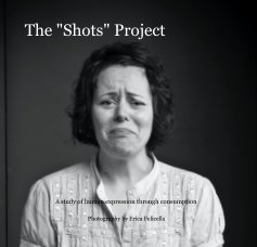 The "Shots" Project book cover