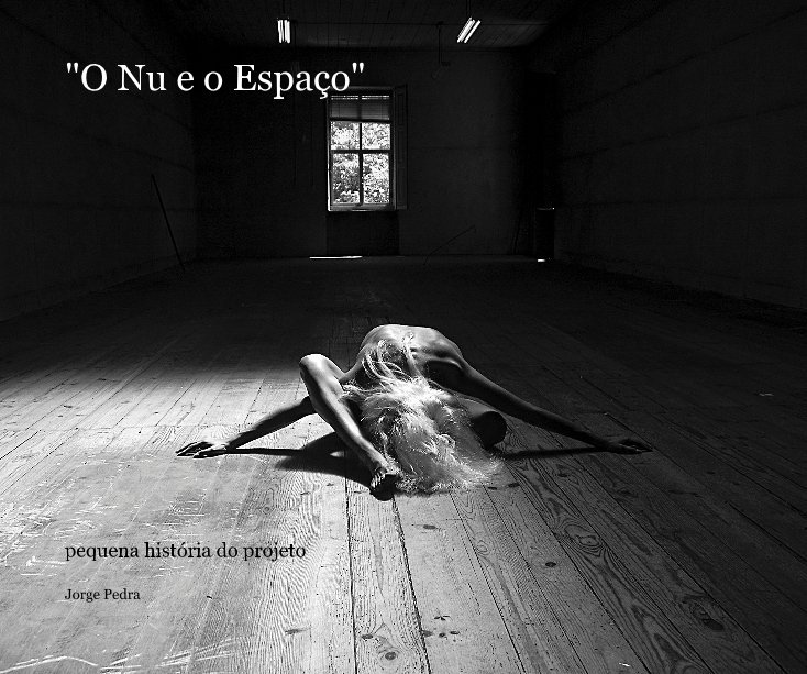 View "O Nu e o Espaço" by Jorge Pedra