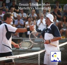 Tennis Libertas Show Martelli Vs Monnecchi book cover