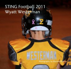 STING Football 2011
Wyatt Westerman book cover