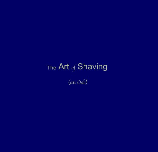 Ver The Art of Shaving por Chuck Hemard