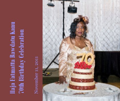 Haja Fatmatta Rawdatu Kanu 70th Birthday Celebration book cover