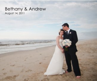Bethany & Andrew August 14, 2011 book cover