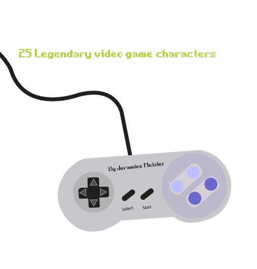 25 Legendary video game characters nach Jeramiee Meisler anzeigen