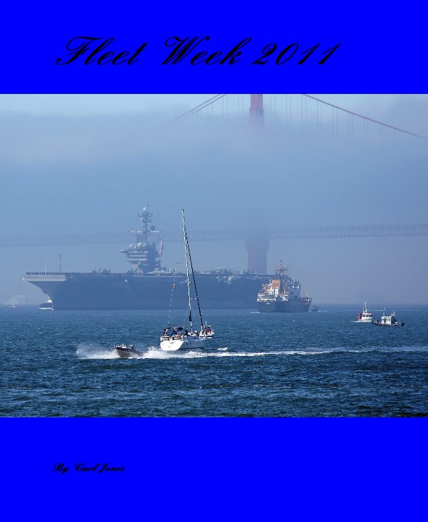 View Fleet Week 2011 by Carl Jones