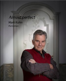 Almost perfect Mark Kohn Portretten book cover