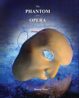 Phantom of the Opera 1986-7 Private Edition [hardcover] book cover