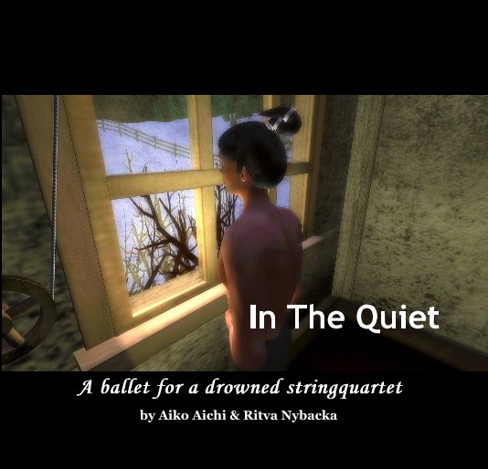 View In The Quiet by Aiko Aichi & Ritva Nybacka