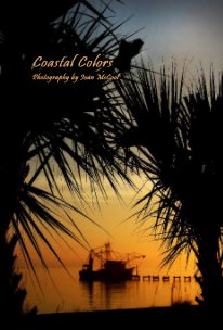 Coastal Colors Photography by Joan McCool book cover