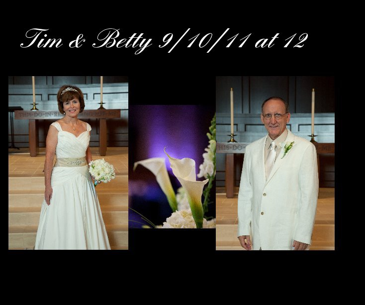Tim & Betty 9/10/11 at 12 nach Bob Spillers anzeigen