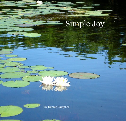 View Simple Joy by Dennie Campbell