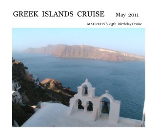 GREEK ISLANDS CRUISE May 2011 book cover