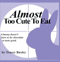 Almost Too Cute To Eat book cover
