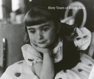 Sixty Years of Being Jean book cover
