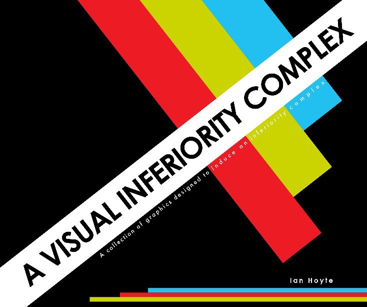 View A Visual Inferiority Complex by ianhoyte