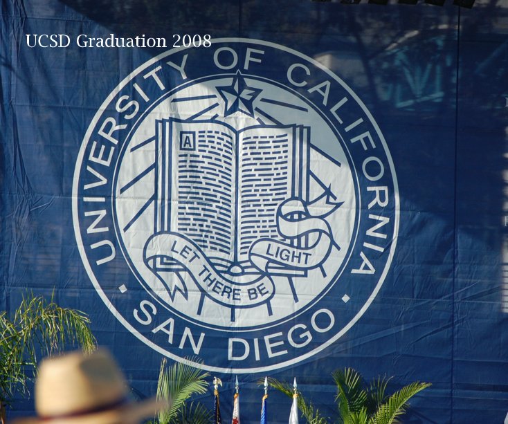 Ver UCSD Graduation 2008 por lapuni00
