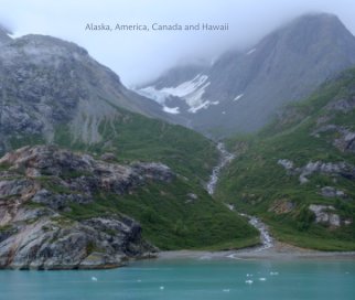 Alaska, America, Canada and Hawaii. book cover