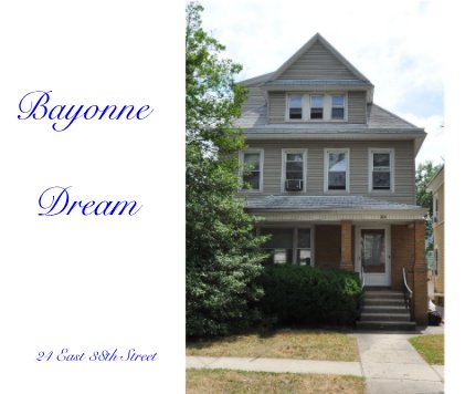 Bayonne Dream 24 East 38th Street book cover