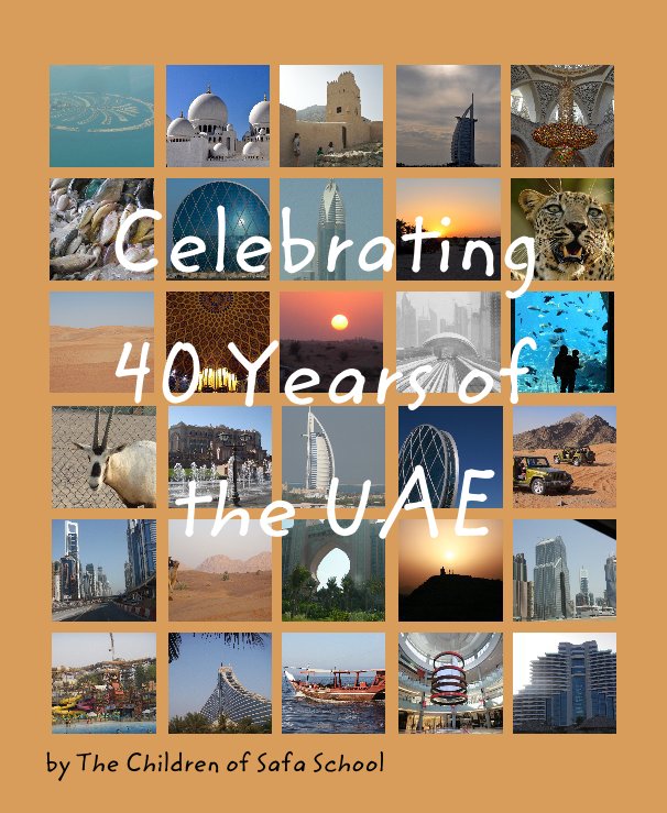 Ver Celebrating 40 Years of the UAE por The Children of Safa School