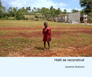 Haïti se reconstruit book cover