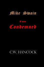 Mike Swain A man Condemned book cover