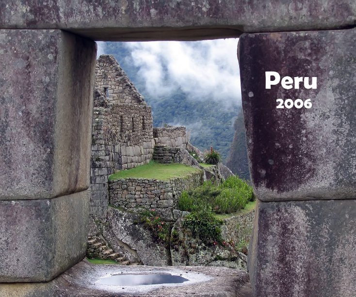 Ver Peru 2006 por Richard Johnson
