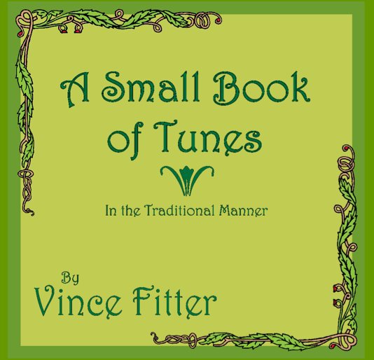 View A Small book of Tunes by Vince Fitter