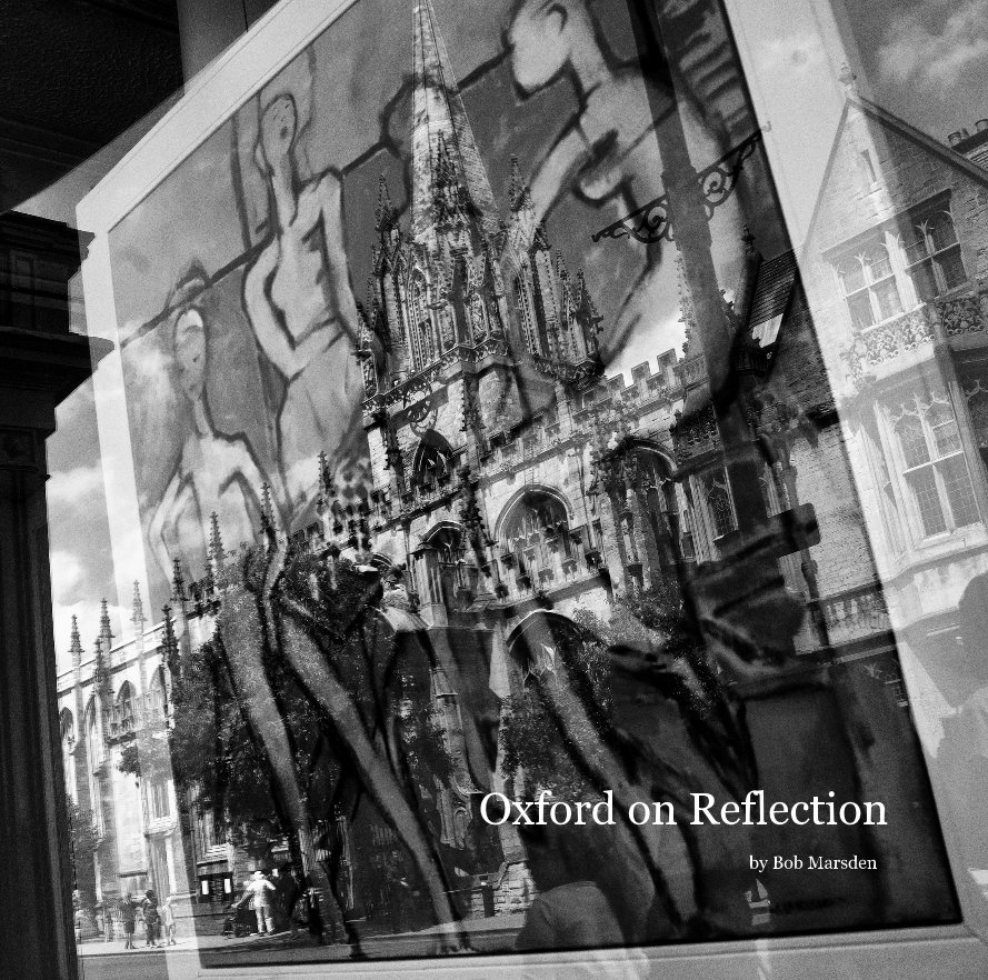 View Oxford on Reflection by Bob Marsden