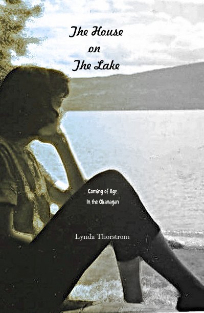 View The House on The Lake by Lynda Thorstrom