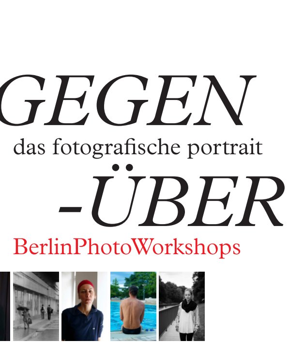 Ver Gegenueber: PREMIUM PAPER por BerlinPhotoWorkshops