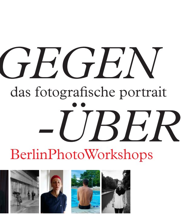 View Gegenueber: STANDARD PAPER by BerlinPhotoWorkshops