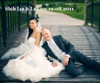 Ślub Izabela & Łukasz 19.08.2011 - Rodzice book cover