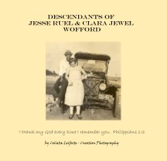 Descendants of 
Jesse Ruel & Clara Jewel Wofford book cover