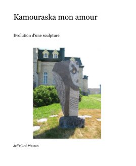 Kamouraska mon amour book cover