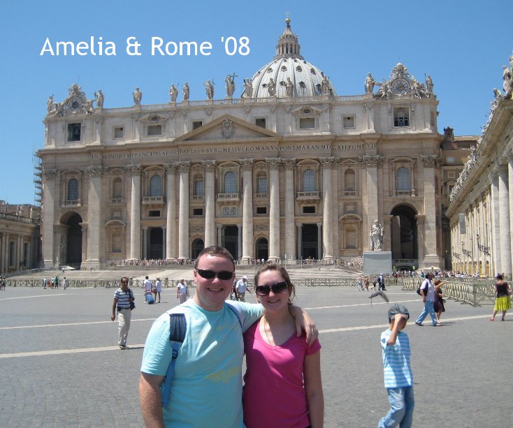 View Amelia & Rome '08 by stephemcphee