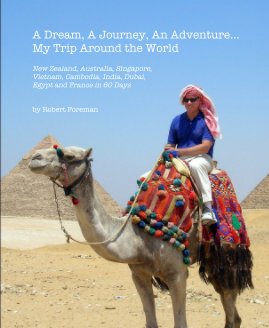 A Dream, A Journey, An Adventure, My Trip Around the World book cover