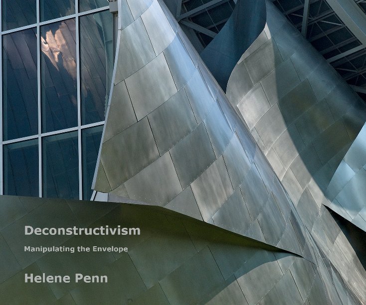 View Deconstructivism by Helene penn