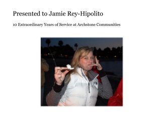 Presented to Jamie Rey-Hipolito book cover