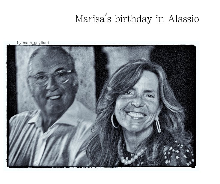 Ver Marisa's birthday in Alassio por mam_gagliani